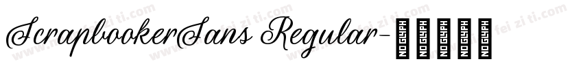 ScrapbookerSans Regular字体转换